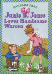 Junie B. Jones Loves Handsome Warren Barbara Park