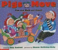 Pigs on the Move: Fun With Math and Travel (Pigs Will Be Pigs)