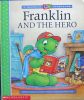 Franklin and the Hero Franklin