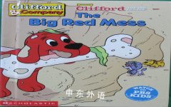 The Big Red Mess (Clifford The Big Red Dog) Norman Bridwell