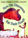 How Do Dinosaurs Eat Their Food? Jane Yolen