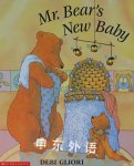Mr. Bears New Baby Debi Gliori