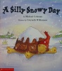 A Silly Snowy Day