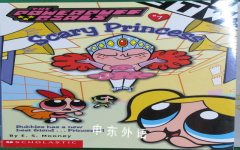 Powerpuff Girls Chapter Book #07: Scary Princess Powerpuff Girls Chaper Book E.S. Mooney