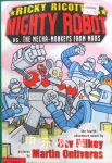   Mighty Robot vs. the Mecha-Monkeys from Mars   Dav Pilkey