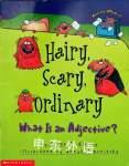 Hairy Scary Ordinary: What is an Adjective? Brian P. Cleary