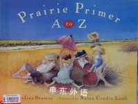 Prairie Primer A to Z Susan Condie Lamb