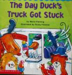 Word Family Tales -Uck: Day Ducks Truck Got Stuck The Maria Fleming