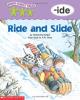  Ride and Slide