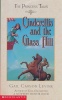 The Princess Tales: Cinderellis and the Glass Hill