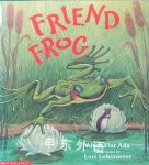 Friend Frog Alma Flor Ada