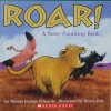 Roar! A Noisy Counting Book