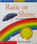 Rain or Shine: All About Weather First Discovery Look-Inside Board Book Series Valat, Pierre-Marie