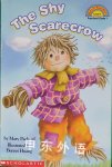 The Shy Scarecrow Hello Reader! Level 1 Mary Packard
