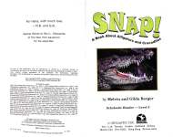 Snap! A Book About Alligators And Crocodiles 