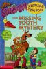 The Missing Tooth Mystery Scooby-Doo! Picture Clue Book No. 11
