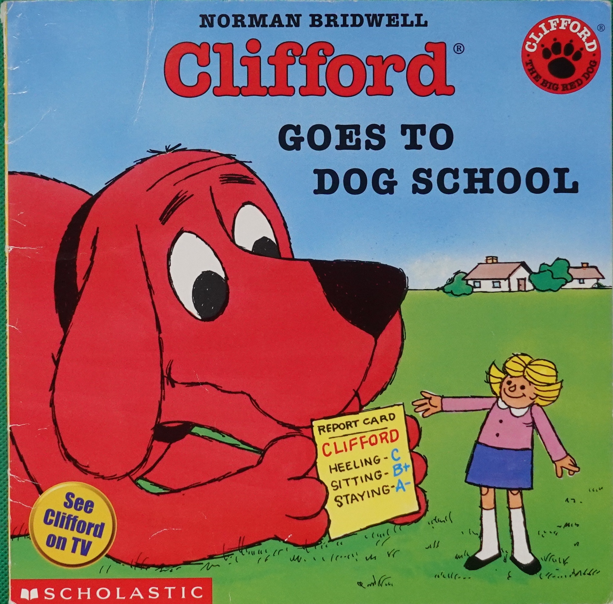 Clifford Goes To Dog School Clifford The Big Red Dog_布里德韦尔＆诺曼_B_作者与插画 ...