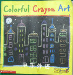 Colorful crayon art I am an artist club Deborah Schecter