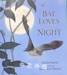 Bat Loves the Night Nicola Davies