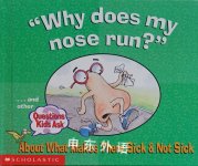 Why does my nose run? Grolier Enterprises