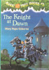 The knight at dawn Magic tree house