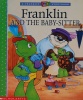 Franklin and the Babysitter A Franklin TV Storybook