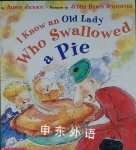 I Know an Old Lady Who Swallowed a Pie Alison Jackson