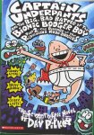 Captain Underpants and the big, bad battle of the bionic booger boy Part 2:The Revenge of the ridicu Dav Pilkey