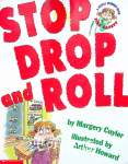 Stop, Drop, and Roll Margery Cuyler