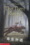 The Tiger Rising Kate DiCamillo