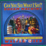 Can You See What I See? Dream Machine: Picture Puzzles to Search and Solve Walter Wick