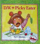 D.W the picky eater Marc brown