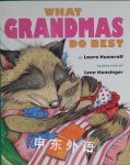 What Grandmas Do Best  What Grandpas Do Best Laura Numeroff