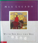 With You All the Way Max Lucado