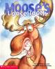《Moose\'s Loose Tooth》