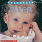 Sleep Baby Faces Roberta Grobel Intrater,Nick Ward