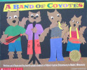 Kids Are Authors: A Band of Coyotes