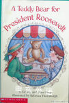 A teddy bear for President Roosevelt: By Peter and Connie Roop ; illustrated by Rebecca Thornburgh Peter Roop