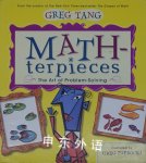 Math-terpieces: The Art of Problem-Solving Greg Tang