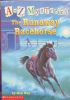 The Runaway Racehorse A to Z Mysteries