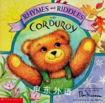 Rhymes and Riddles with Corduroy Don Freeman