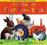 Little Rabbits First Farm Book  Alan Baker
