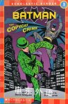 Batman: The Copycat Crime Scholastic Reader Level 3 DEVIN GRAYSON