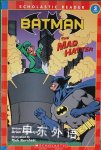Batman: The Mad Hatter Scholastic Readers Level 3 Brian Augustyn