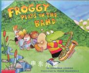 Froggy plays in the band Jonathan London