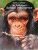 The truth about animal intelligence (Animals exposed)