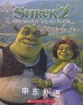 Shrek 2:The Movie Storybook Tom Mason,Dan Danko