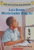 Let's Dream, Martin Luther King, Jr.! 