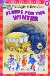 The Magic School Bus Sleeps for the Winter Scholastic Reader Level 2 Eva Moore