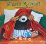 Wheres My Hug? Amy Hest